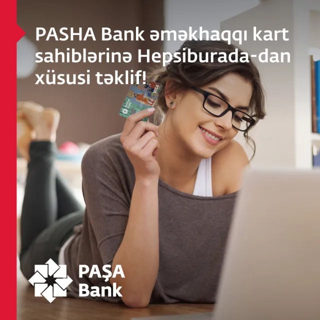 PAŞA Bankın əməkhaqqı kartları üzrə yeni kampaniya