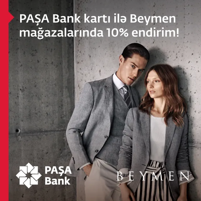 Beymen mağazalarında PAŞA Bank kartlarına 10% endirim