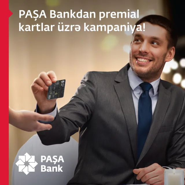 PAŞA Bankdan premial kartlar üzrə kampaniya!