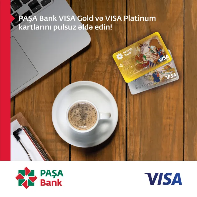 PAŞA Bankdan Visa Gold və Visa Platinum kartları üzrə yeni kampaniya