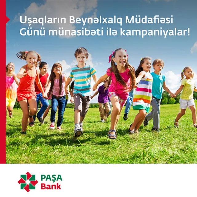 Ümumdünya Uşaqlar Günü münasibətilə PAŞA Bank kart sahibləri üçün xüsusi fürsətlər!