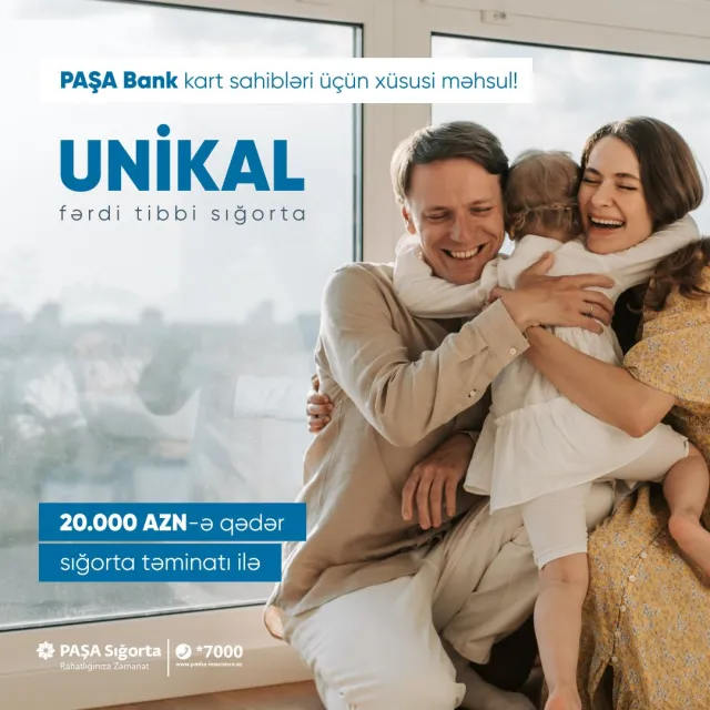 PAŞA Bank kart sahibləri üçün PAŞA Sığortadan “Unikal” könüllü tibbi sığorta məhsulu