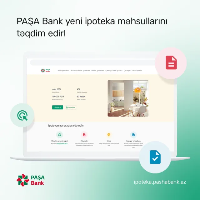 PAŞA Bank müştərilərə yeni növ ipoteka kreditləri təqdim edib