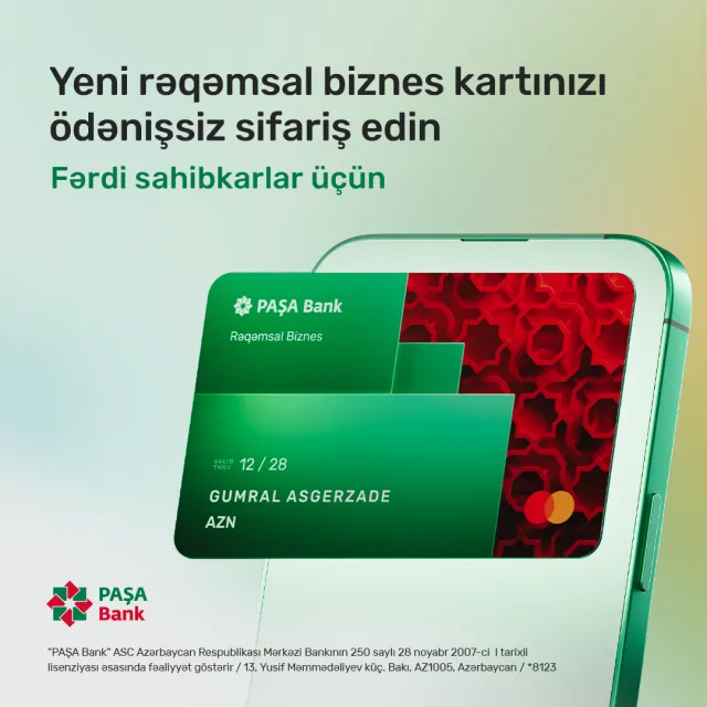 “PAŞA Bank” fərdi sahibkarlar üçün yeni rəqəmsal biznes kartını təqdim edib