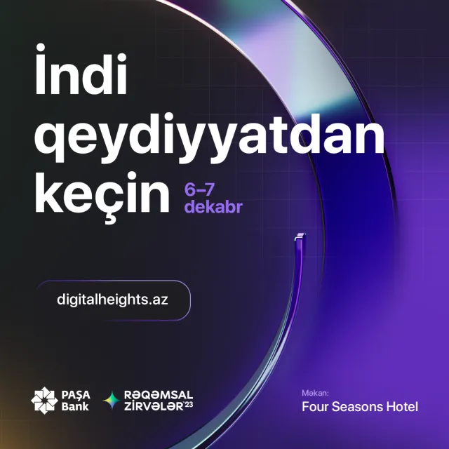 “PAŞA Bank”ın təşkilatçısı olduğu “Rəqəmsal Zirvələr 2023” konfransına qeydiyyat başlayıb