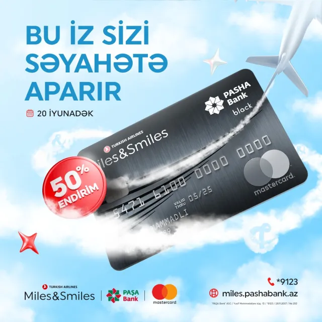 “PAŞA Bank” “Miles&Smiles Mastercard Black” kartı üzrə 50% endirim kampaniyasını elan edir