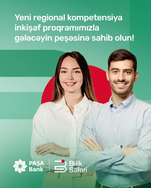“PAŞA Bank”ın “Bilik səfəri” regional inkişaf layihəsinə qeydiyyat başladı!