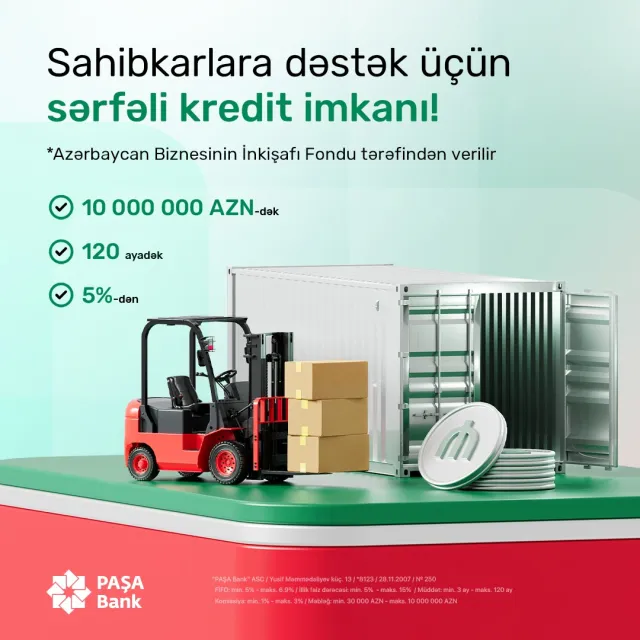 "PAŞA Bank" və ABİF sahibkarlara 10.000.000 AZN-dək güzəştli kredit imkanı təqdim edir