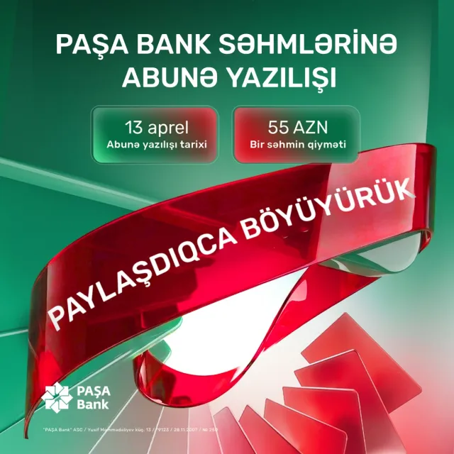 PAŞA Bank tarixi IPO-ya start verir!