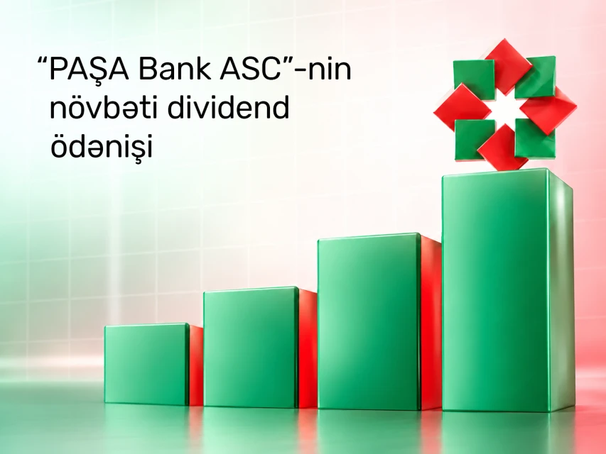 PAŞA Bank ASC-nin növbəti dividend ödənişi haqqında