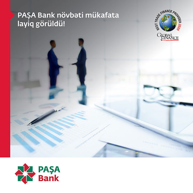 PAŞA Bank Global Finance tərəfindən Ticarətin maliyyələşdirilməsi üzrə Azərbaycanın ən yaxşı bankı adına layiq görülmüşdür