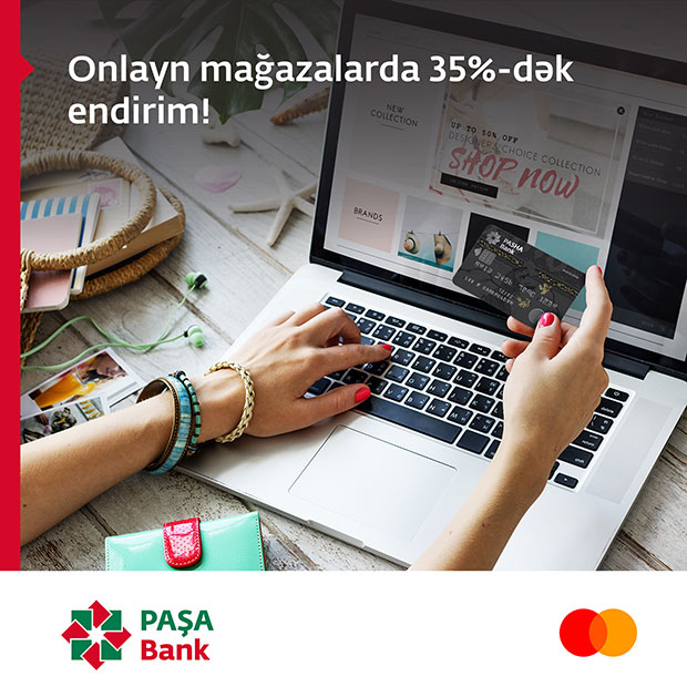 PAŞA Bankın MasterCard sahibləri üçün onlayn alış-veriş daha sərfəlidir!